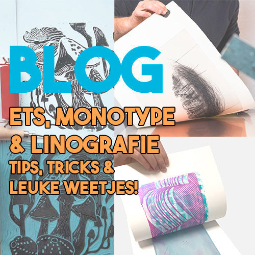 Etsen, monotype en linografie: tips, tricks en leuke weetjes!