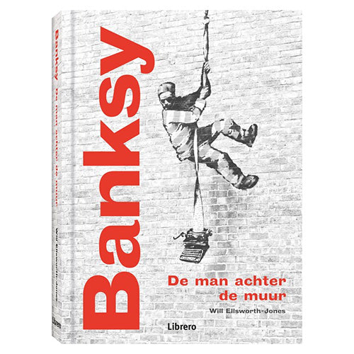 De man achter de muur - Banksy - Boek